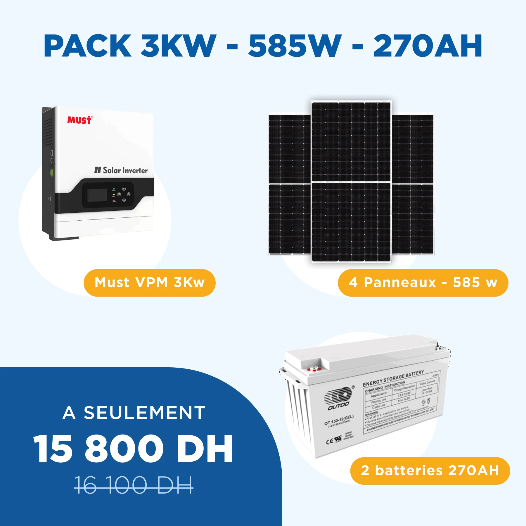 Pack 3KW | 270 AH - Panneaux Solaires - Batterie solaire - Onduleur Hybride